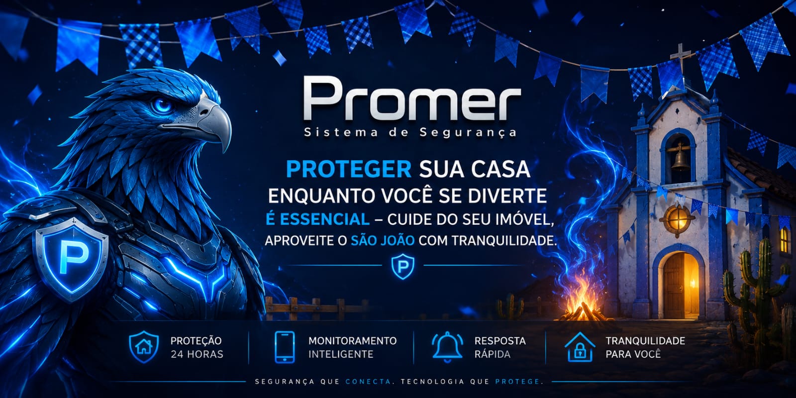 PROMER - Proteja sua casa no São João